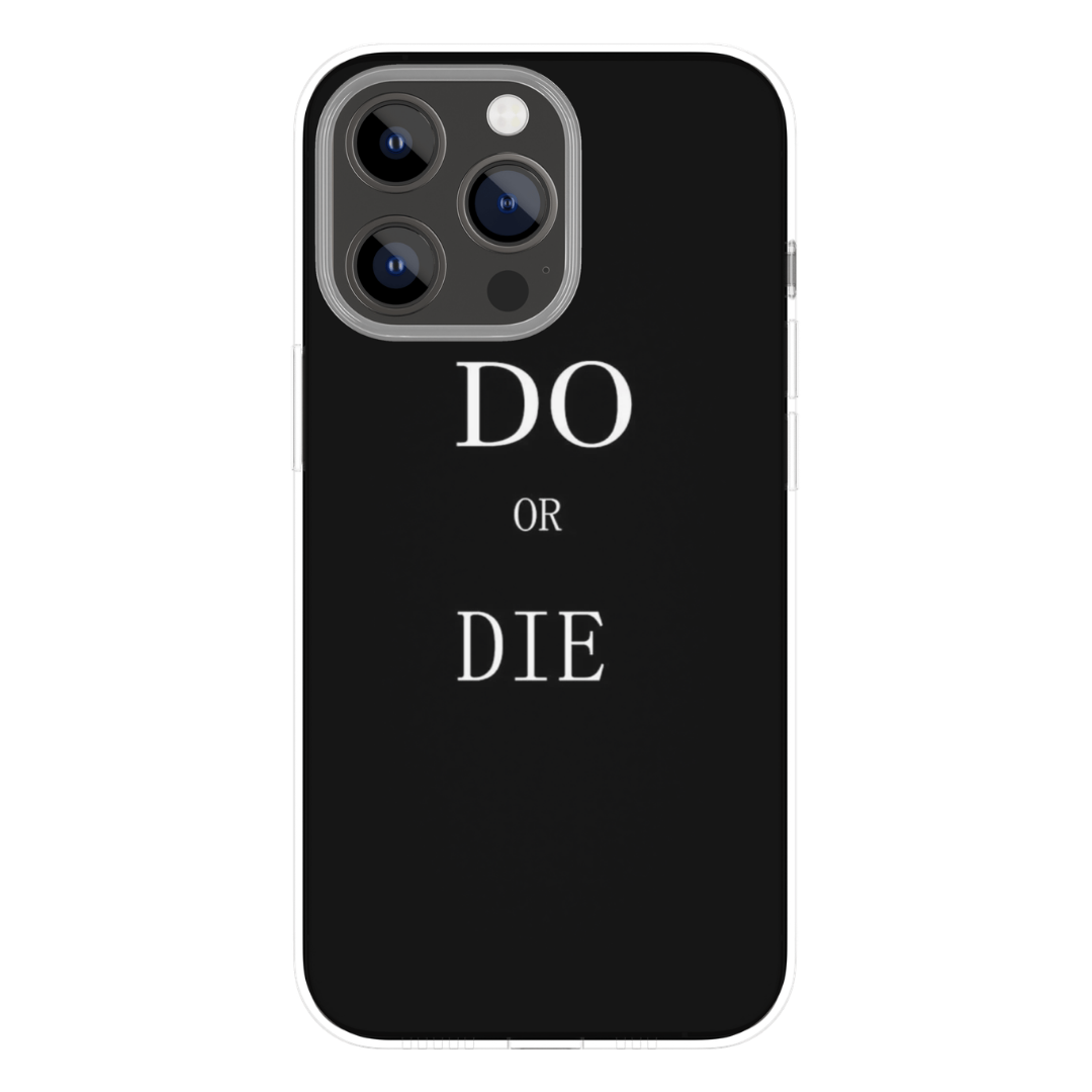 Do Or Die – Minimal Edition