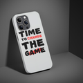 Time to Change the Game Phone Case